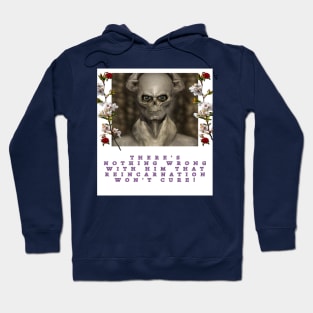 There's nothing wrong with him that reincarnation won't cure! Hoodie